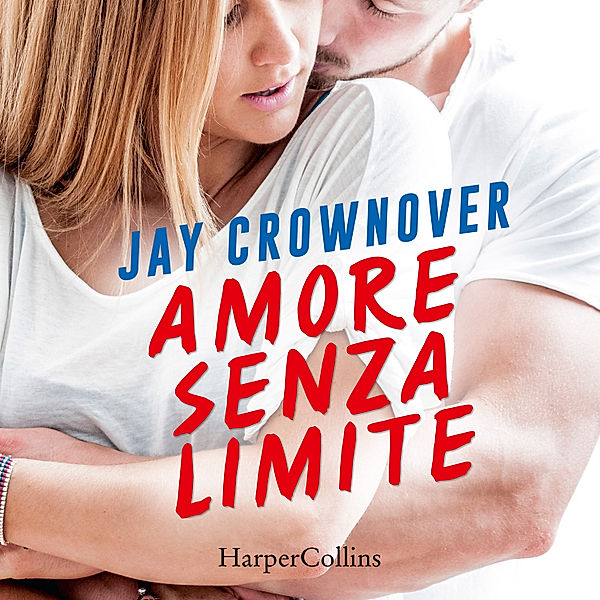 Saints of Denver - 1 - Amore senza limite, Crownover Jay