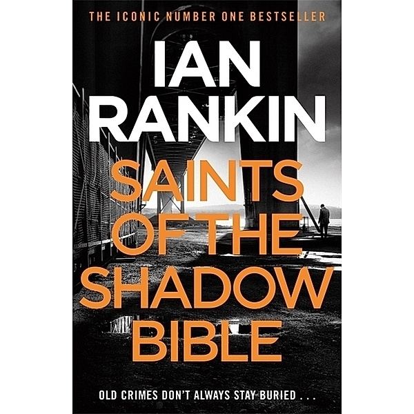 Saints of the Shadow Bible, Ian Rankin