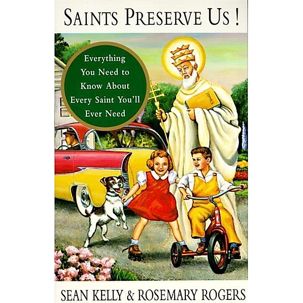 Saints Preserve Us!, Sean Kelly, Rosemary Rogers