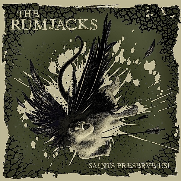 SAINTS PRESERVE US!, The Rumjacks