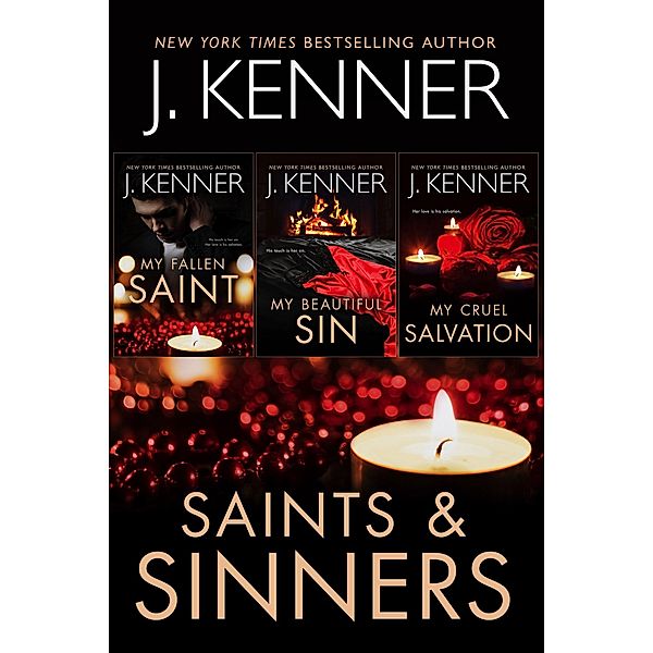 Saints & Sinners: The Devlin Saint Trilogy (Saints and Sinners) / Saints and Sinners, J. Kenner