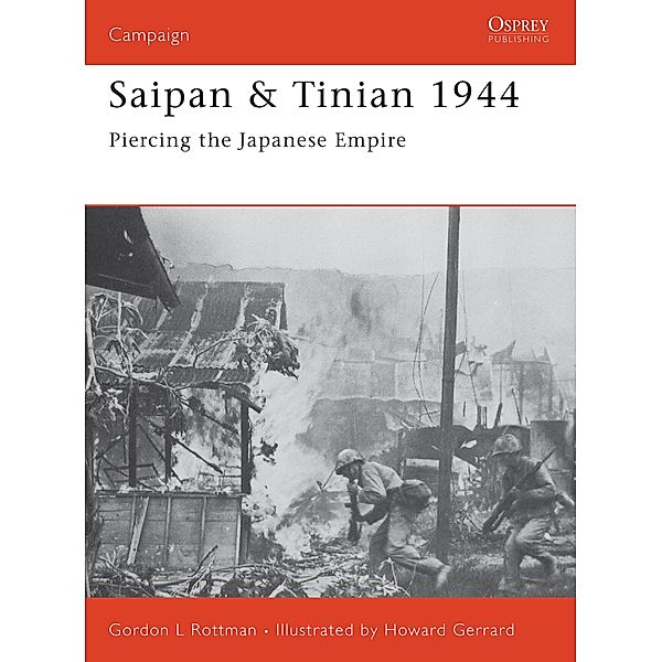 Saipan & Tinian 1944, Gordon L. Rottman