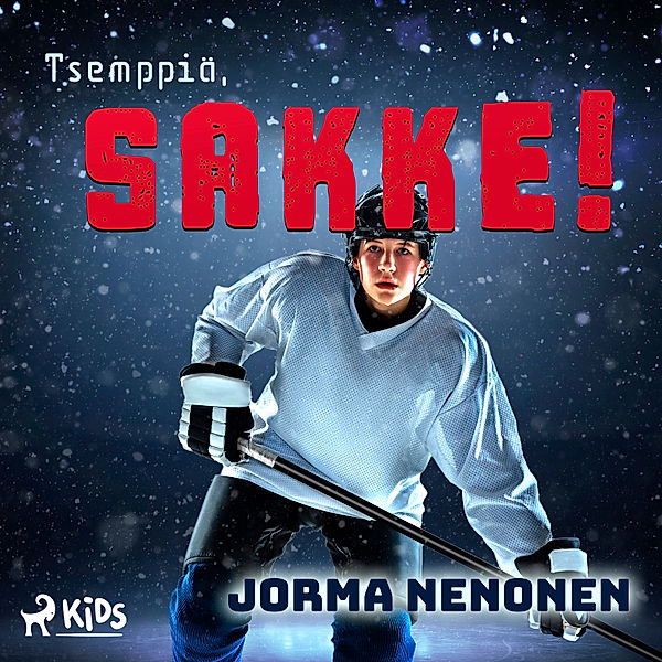 Sakke - 4 - Tsemppiä, Sakke!, Jorma Nenonen