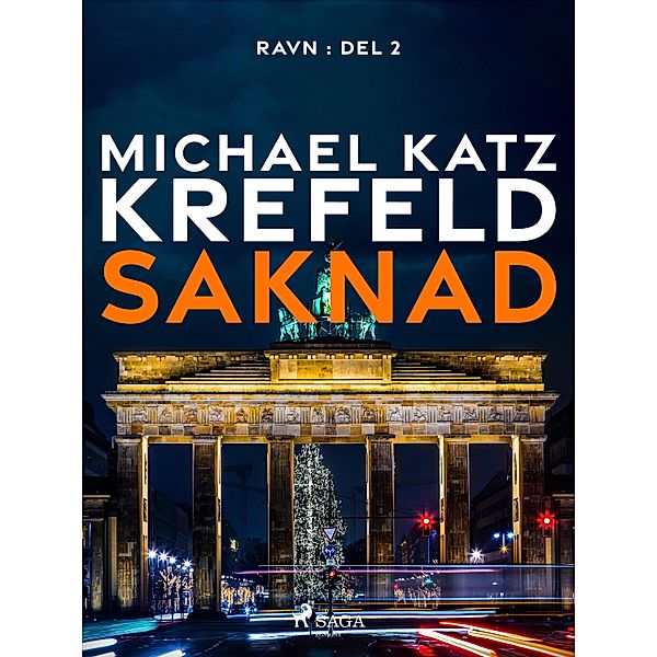 Saknad / Ravn Bd.2, Michael Katz Krefeld