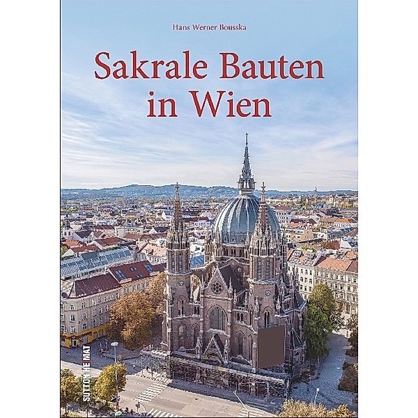 Sakrale Bauten in Wien, Hans Werner Bousska