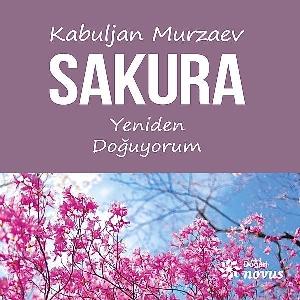Sakura, Kabuljan Murzaev
