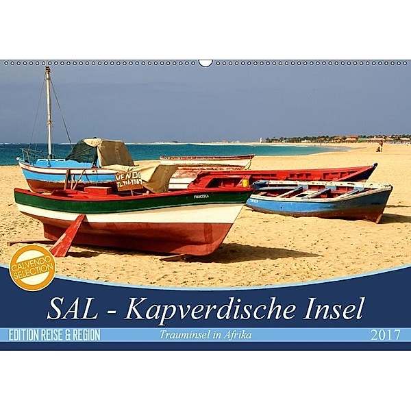 SAL - Kapverdische Insel (Wandkalender 2017 DIN A2 quer), Karsten Thiele