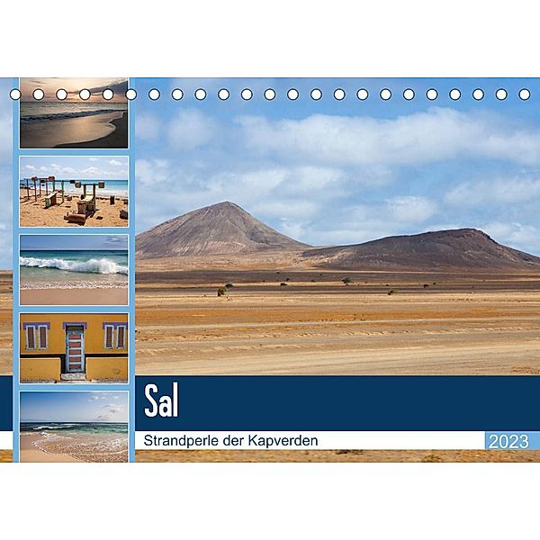 Sal - Strandperle der Kapverden (Tischkalender 2023 DIN A5 quer), Sabine Reuke