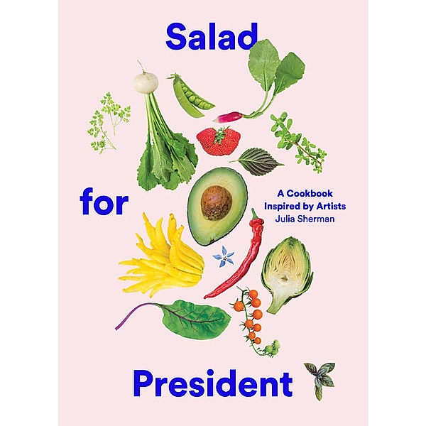 Salad for President, Julia Sherman