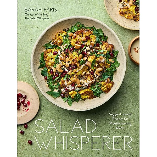 Salad Whisperer, Sarah Faris