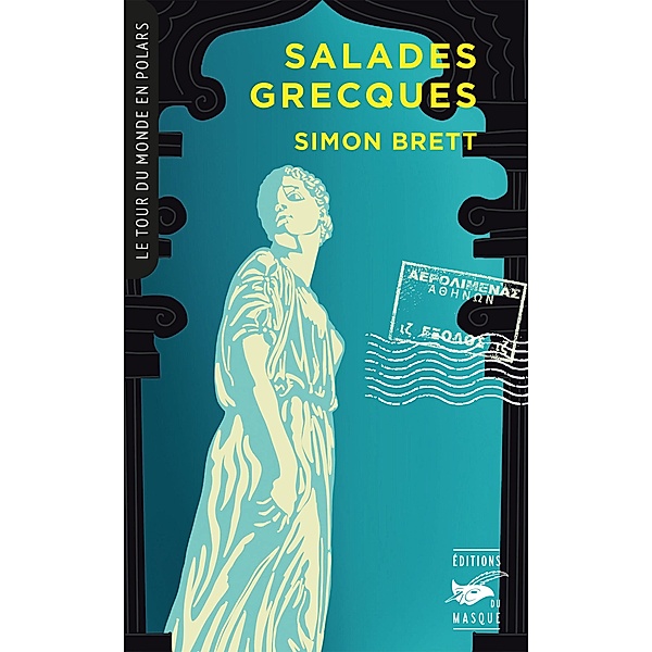 Salades grecques (Collection Tour du monde en polars), Simon Brett