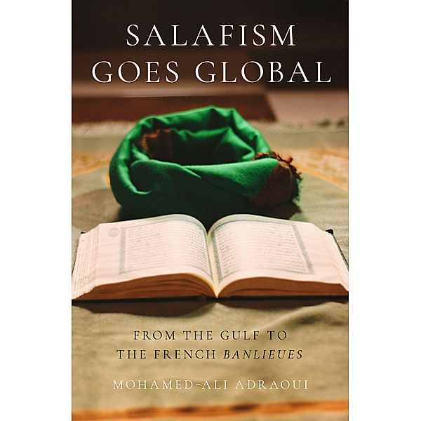 Salafism Goes Global, Mohamed-Ali Adraoui