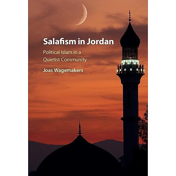 Salafism in Jordan, Joas Wagemakers