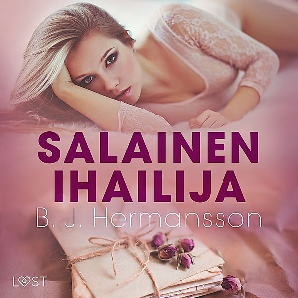 Salainen ihailija – eroottinen novelli, B. J. Hermansson