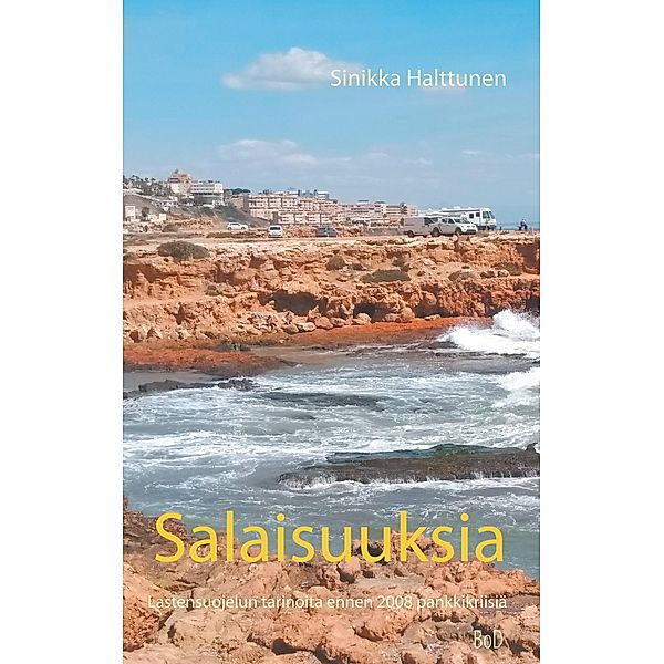 Salaisuuksia, Sinikka Halttunen