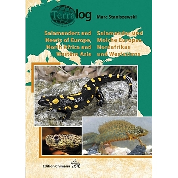 Salamander und Molche Europas, Nordafrikas und Westasiens, Marc Staniszewski