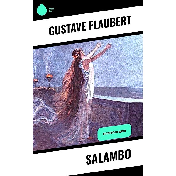 Salambo, Gustave Flaubert