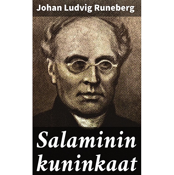 Salaminin kuninkaat, Johan Ludvig Runeberg