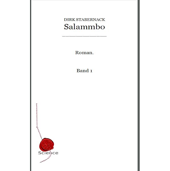 Salammbo / Band 1 Bd.1, Dirk Stabernack