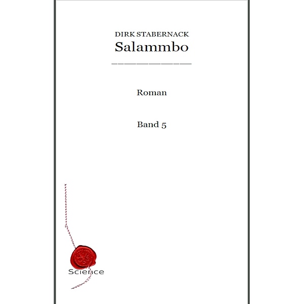Salammbo / Band Bd.5, Dirk Stabernack