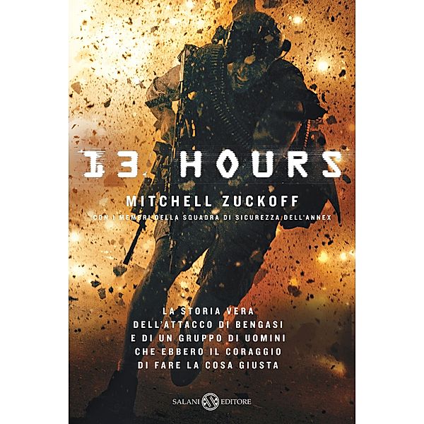 Salani: 13 Hours, Mitchell Zuckoff