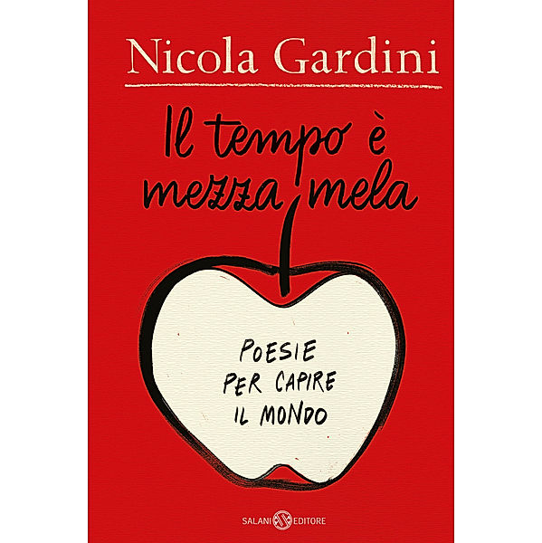 Salani Poesia: Il tempo è mezza mela, Nicola Gardini