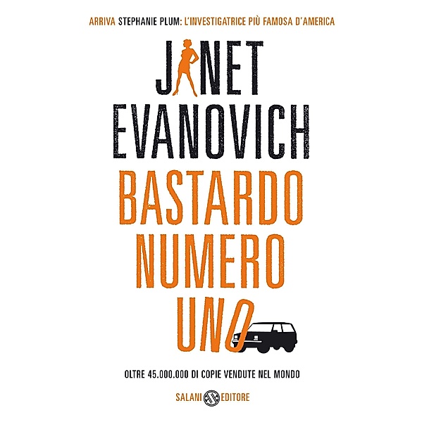 Salani Romanzi: Bastardo numero uno, Janet Evanovich