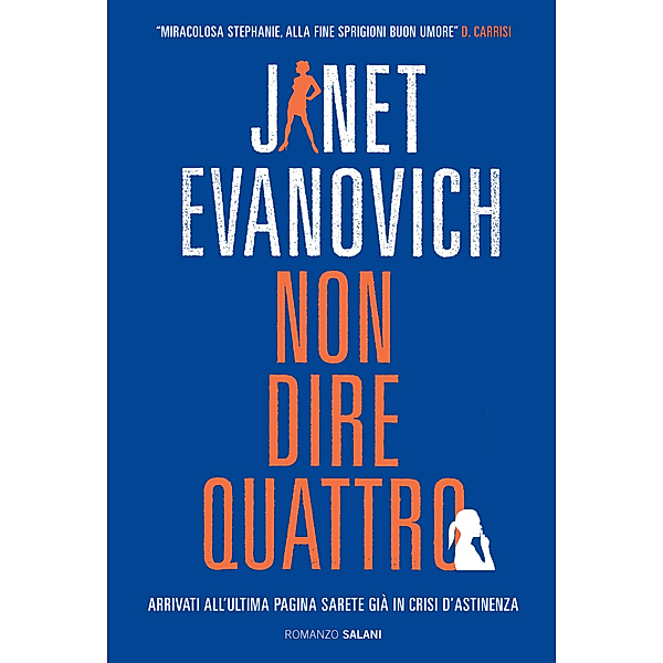 Salani Romanzi: Non dire quattro, Janet Evanovich