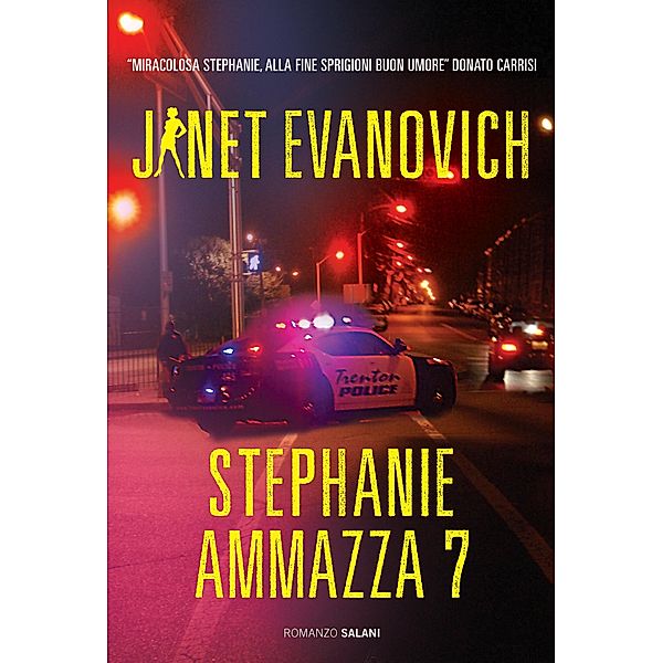 Salani Romanzi: Stephanie ammazza 7, Janet Evanovich