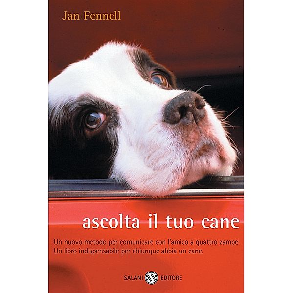 Salani Saggi: Ascolta il tuo cane, Jan Fennell