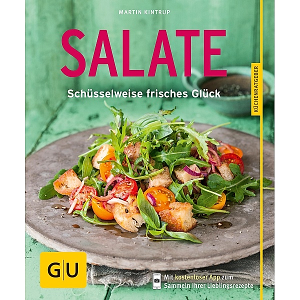 Salate / GU KüchenRatgeber, Martin Kintrup