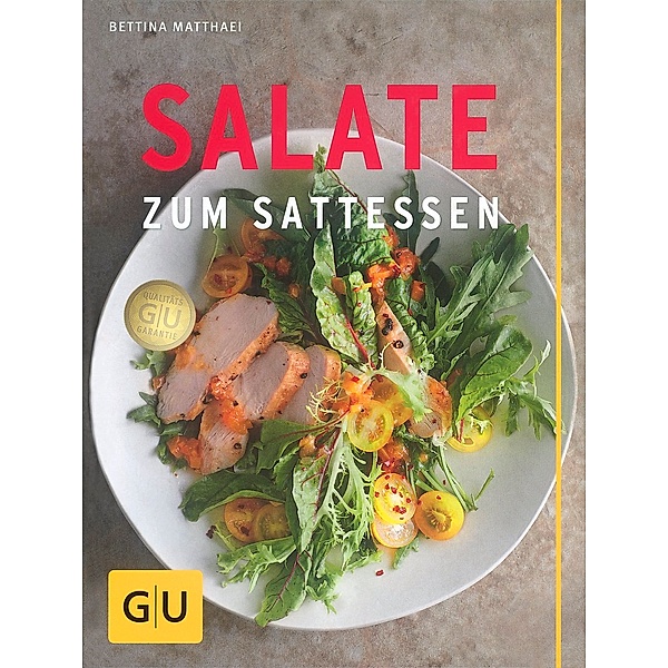 Salate zum Sattessen, Bettina Matthaei