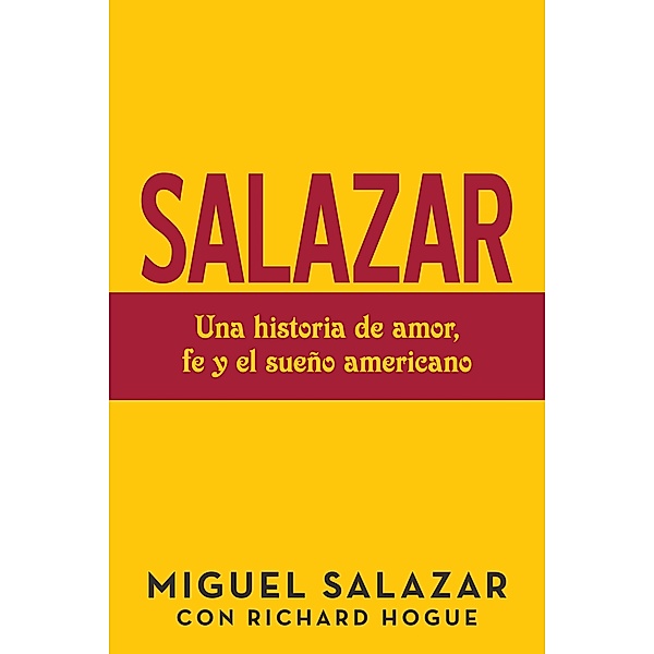 Salazar, Miguel Salazar, Richard Hogue