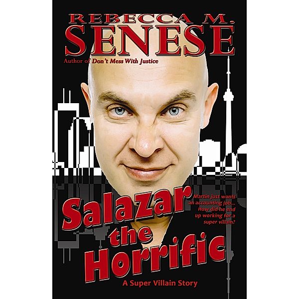 Salazar the Horrific, Rebecca M. Senese