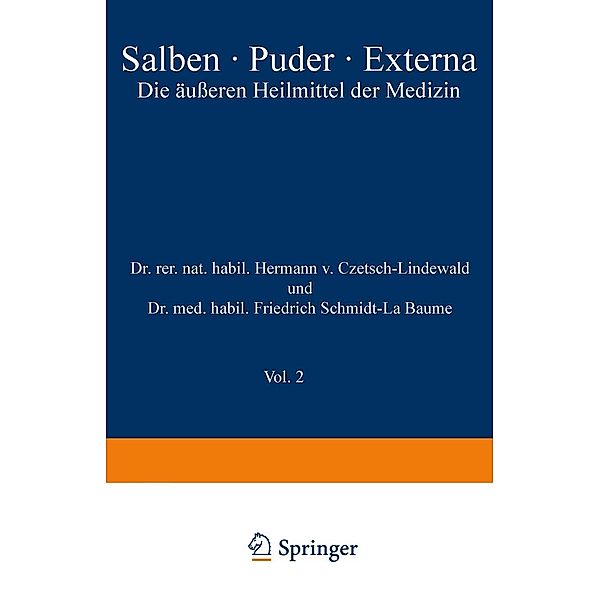 Salben · Puder · Externa, Hermann v. Czetsch-Lindenwald, Friedrich Schmidt-La Baume, R. Jäger