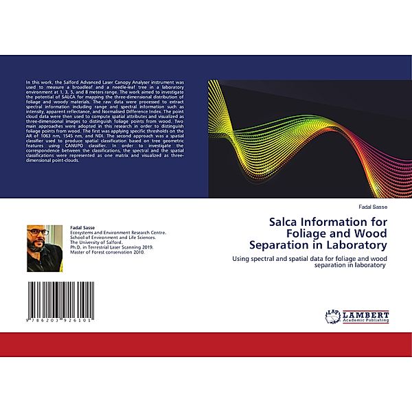 Salca Information for Foliage and Wood Separation in Laboratory, Fadal Sasse