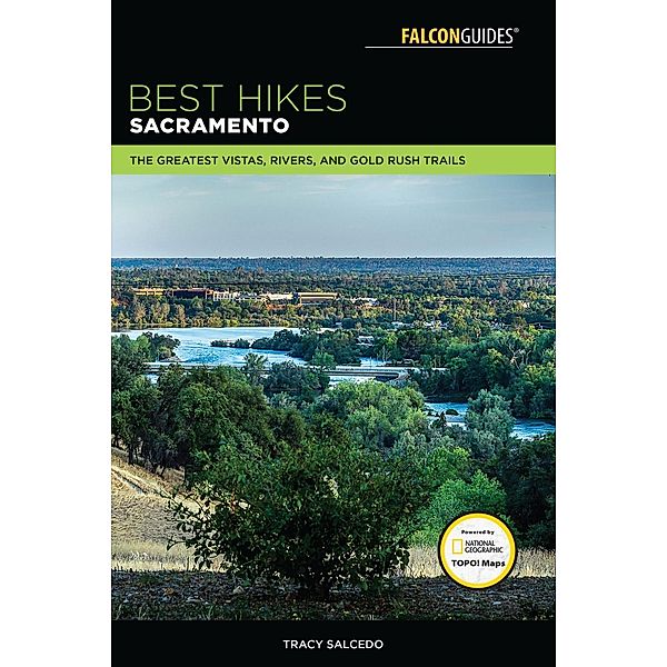 Salcedo, T: Best Hikes Sacramento, Tracy Salcedo