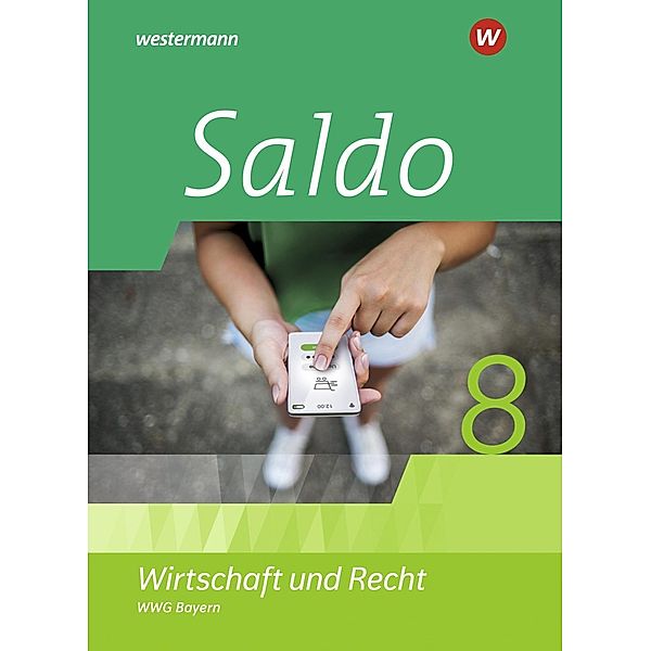 Saldo - Wirtschaft und Recht - Ausgabe 2020 für Wirtschaftsgymnasien in Bayern, m. 1 Buch, m. 1 Online-Zugang