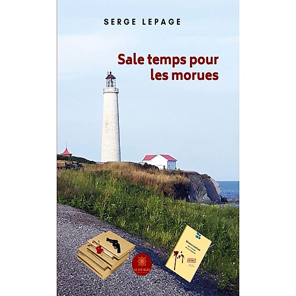 Sale temps pour les morues, Serge Lepage