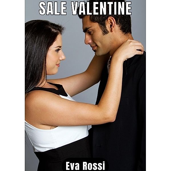 Sale Valentine, Eva Rossi