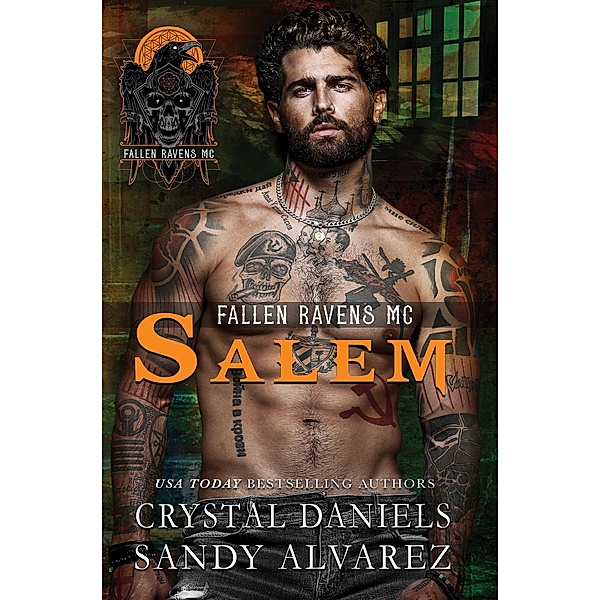 Salem (Fallen Ravens MC, #1) / Fallen Ravens MC, Crystal Daniels, Sandy Alvarez
