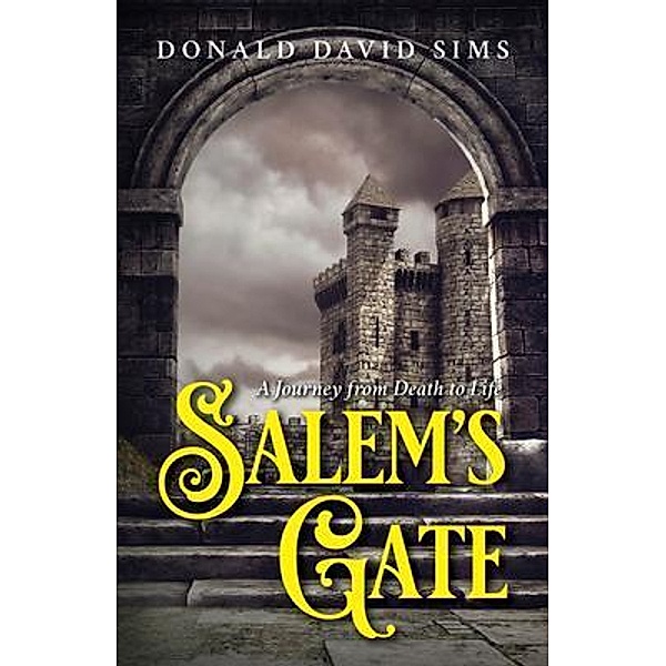 Salem's Gate, Donald David Sims