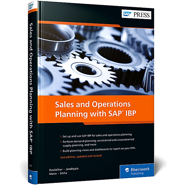 Sales and Operations Planning with SAP IBP, Sagar Deolalikar, Raghav Jandhyala, Pramod Mane, Amit Sinha
