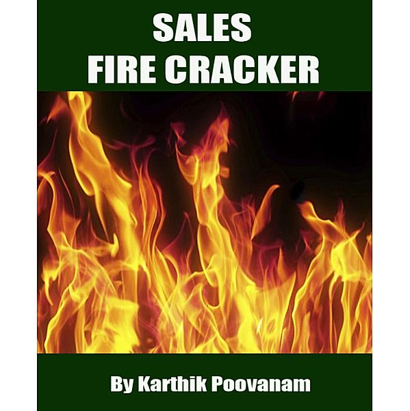 Sales firecracker, Karthik Poovanam
