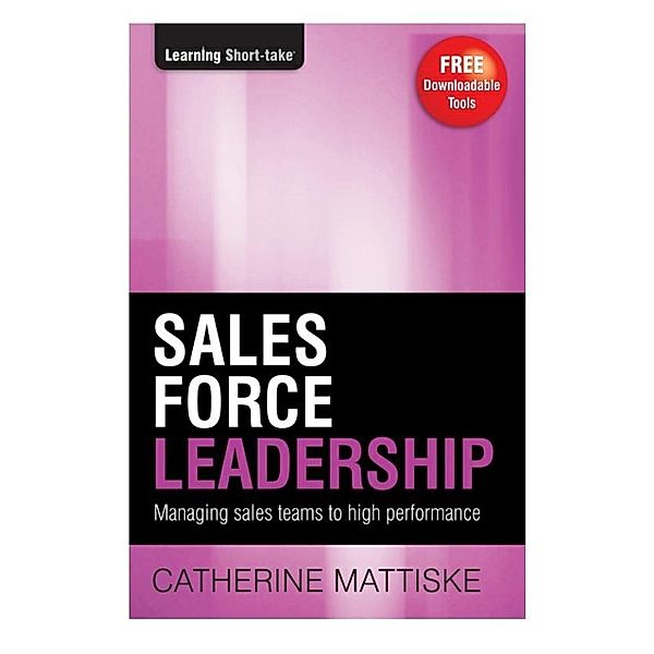 Sales Force Leadership, Catherine Mattiske