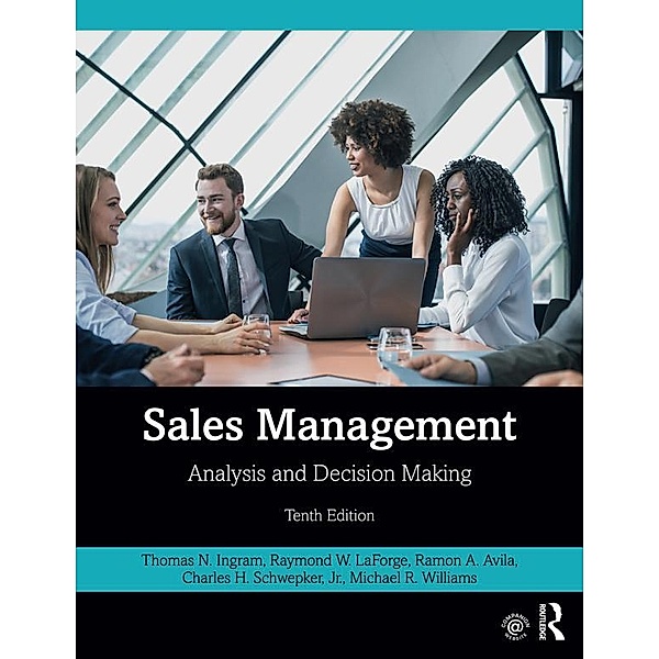 Sales Management, Thomas N. Ingram, Raymond W. Laforge, Ramon A. Avila, Charles H. Schwepker Jr, Michael R. Williams
