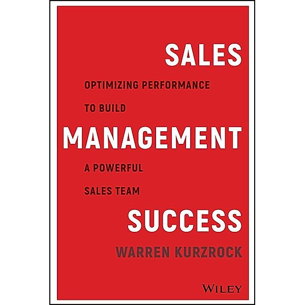 Sales Management Success, Warren Kurzrock