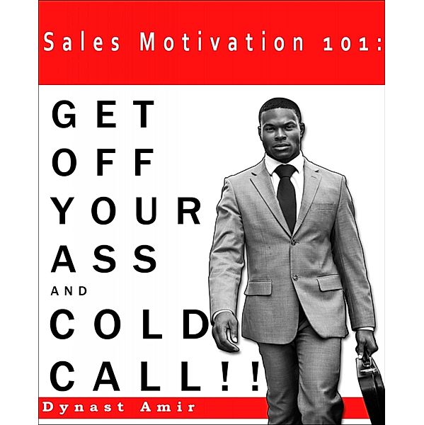 Sales Motivation 101, Dynast Amir