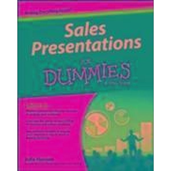 Sales Presentations For Dummies, Julie M. Hansen