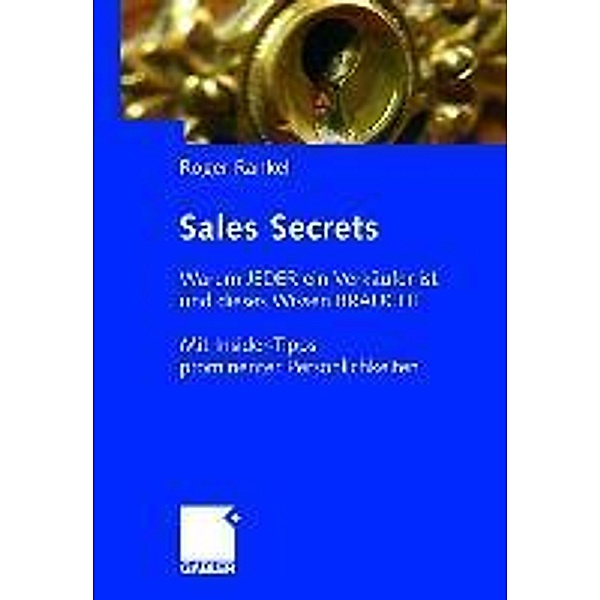 Sales Secrets, Roger Rankel